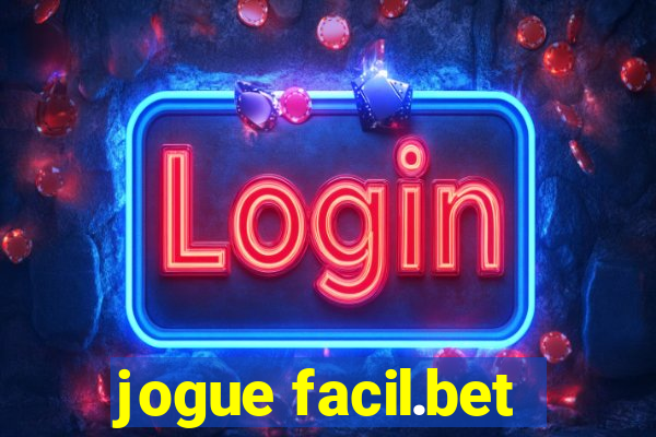 jogue facil.bet